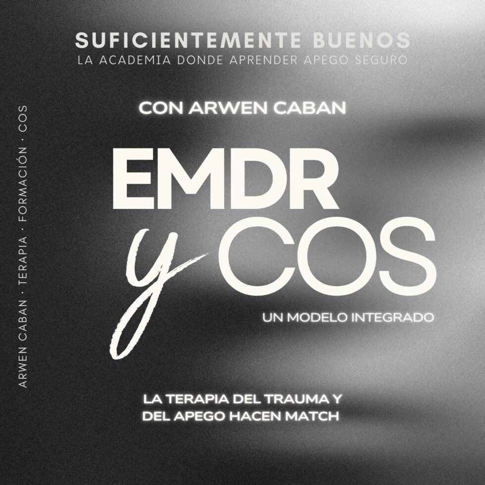 Arwen Caban Terapia EMDR Formación y Círculo de Seguridad