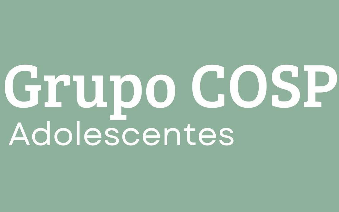 Online Grupo COSP · Madres, padres y cuidadores de adolescentes · Facilita Cristina Solano